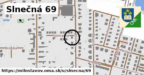 Slnečná 69, Miloslavov