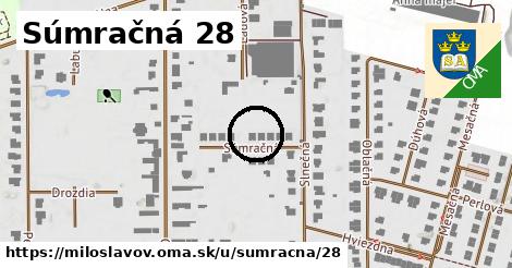 Súmračná 28, Miloslavov