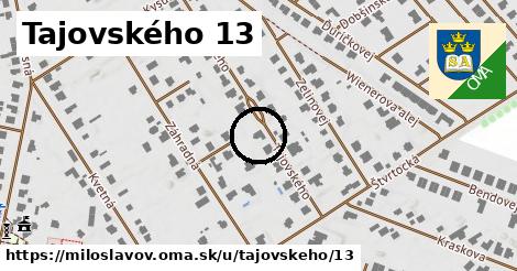 Tajovského 13, Miloslavov