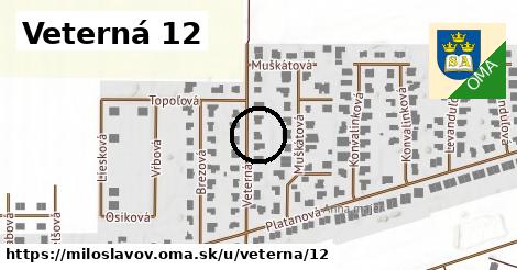 Veterná 12, Miloslavov