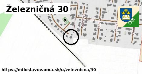 Železničná 30, Miloslavov