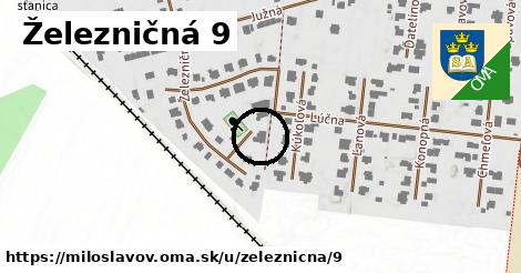 Železničná 9, Miloslavov