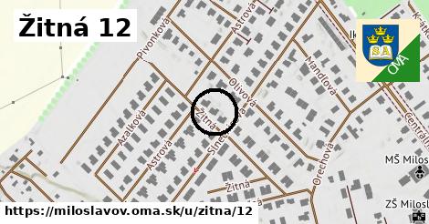 Žitná 12, Miloslavov