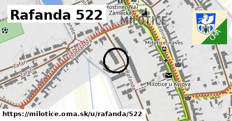 Rafanda 522, Milotice