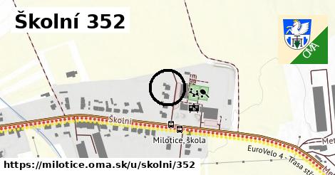 Školní 352, Milotice