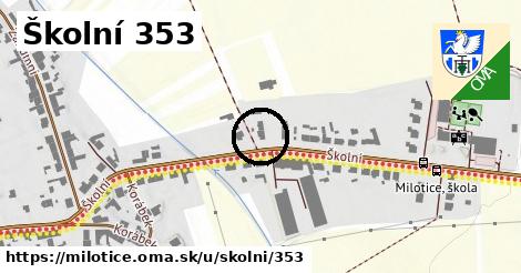 Školní 353, Milotice