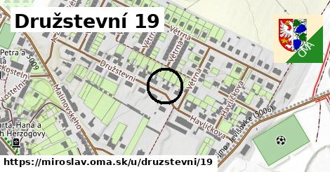 Družstevní 19, Miroslav