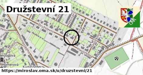 Družstevní 21, Miroslav
