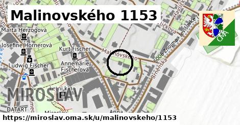 Malinovského 1153, Miroslav