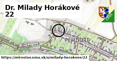 Dr. Milady Horákové 22, Miroslav