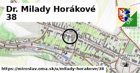 Dr. Milady Horákové 38, Miroslav