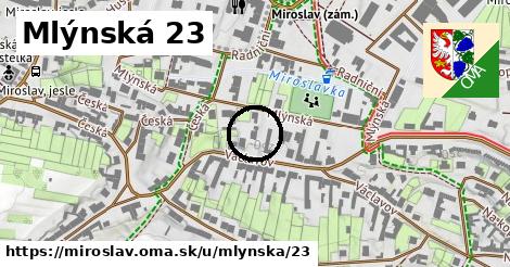 Mlýnská 23, Miroslav