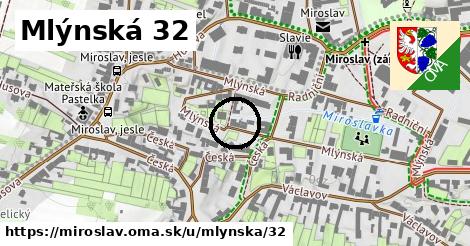 Mlýnská 32, Miroslav