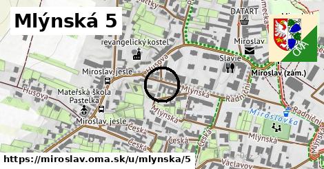 Mlýnská 5, Miroslav