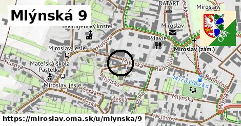 Mlýnská 9, Miroslav