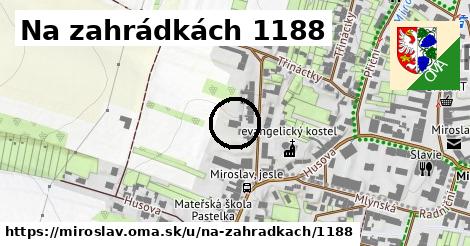 Na zahrádkách 1188, Miroslav