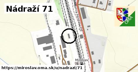 Nádraží 71, Miroslav