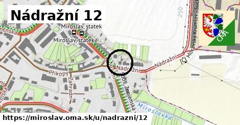 Nádražní 12, Miroslav