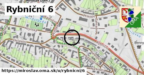 Rybniční 6, Miroslav