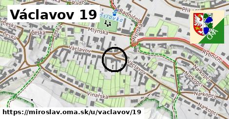 Václavov 19, Miroslav