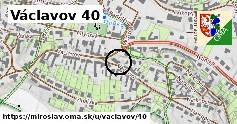 Václavov 40, Miroslav