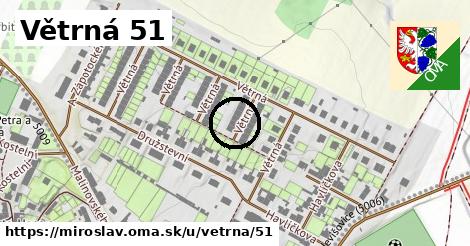 Větrná 51, Miroslav