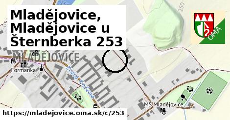 Mladějovice, Mladějovice u Šternberka <span class="supisne">253</span>