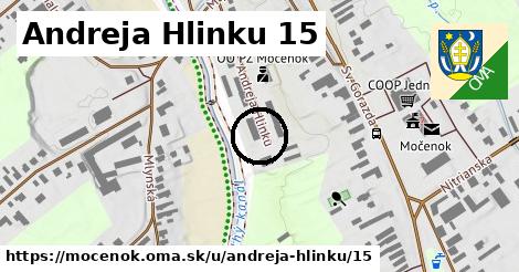 Andreja Hlinku 15, Močenok