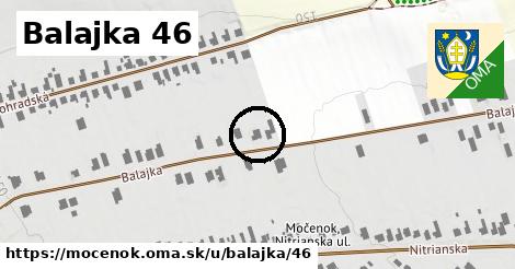 Balajka 46, Močenok