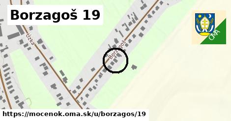 Borzagoš 19, Močenok