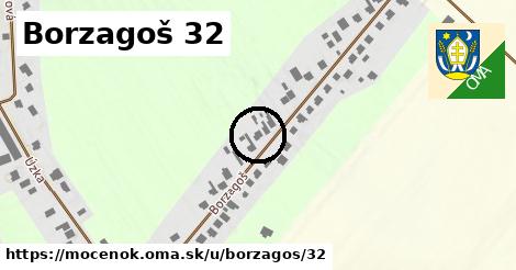 Borzagoš 32, Močenok