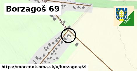 Borzagoš 69, Močenok