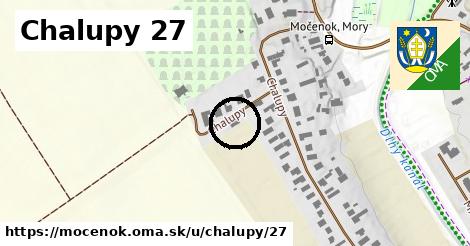 Chalupy 27, Močenok