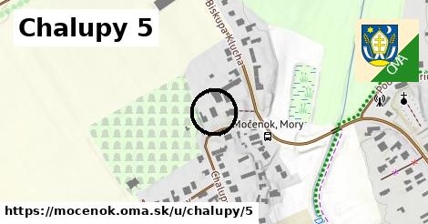 Chalupy 5, Močenok
