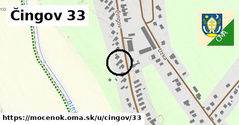 Čingov 33, Močenok