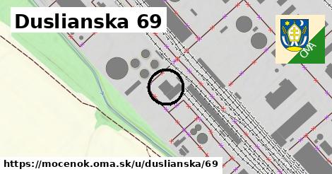 Duslianska 69, Močenok