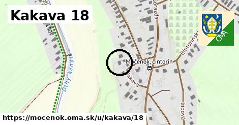 Kakava 18, Močenok