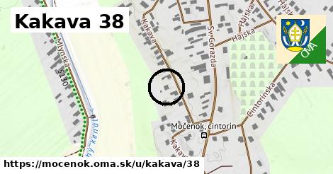 Kakava 38, Močenok