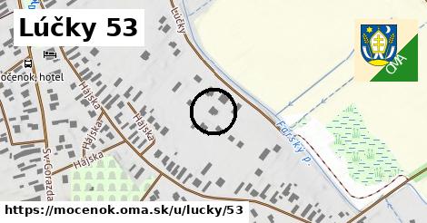 Lúčky 53, Močenok