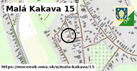 Malá Kakava 15, Močenok