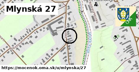 Mlynská 27, Močenok