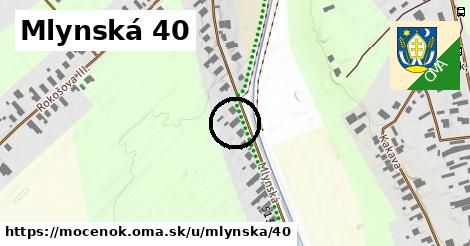 Mlynská 40, Močenok