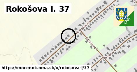 Rokošova I. 37, Močenok