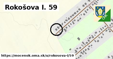 Rokošova I. 59, Močenok