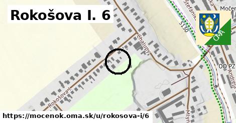 Rokošova I. 6, Močenok