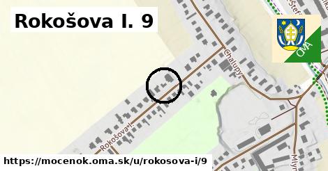 Rokošova I. 9, Močenok