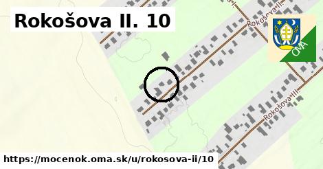Rokošova II. 10, Močenok