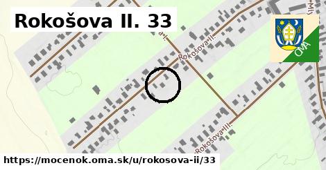 Rokošova II. 33, Močenok