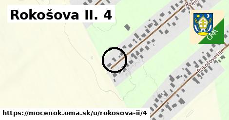 Rokošova II. 4, Močenok