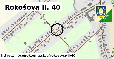 Rokošova II. 40, Močenok